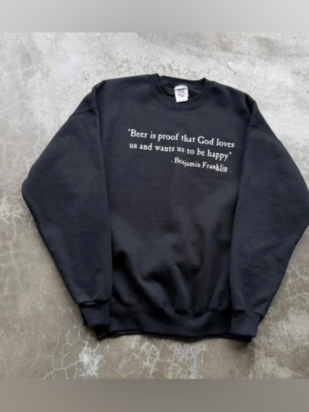 Jerzees Black Long Sleeve Sweatshirt with White Benjamin Franklin Quote